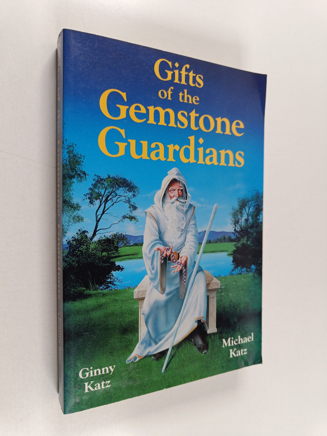 Michael Katz ym. : Gifts of the Gemstone Guardians - The ...