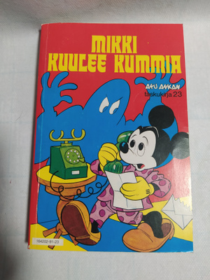 Aku Ankan taskari 23 Mikki kuulee kummia