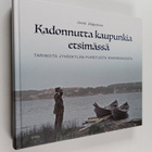 Jussi Jäppinen : Kadonnutta kaupunkia etsimässä : tarinoi... - pikkukuva 1