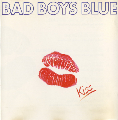 Bad Boys Blue - Kiss (CD) VG+++!!