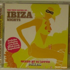 DJ Lottie • The True Sound Of... Ibiza Nights CD - pikkukuva 1