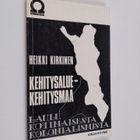 Heikki Kirkinen : Kehitysalue - kehitysmaa : laulu kotima... - pikkukuva 1