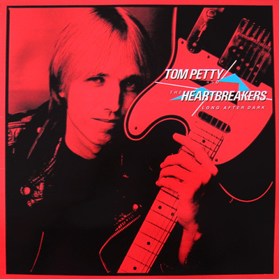 Tom Petty And The Heartbreakers – Long After Dark
