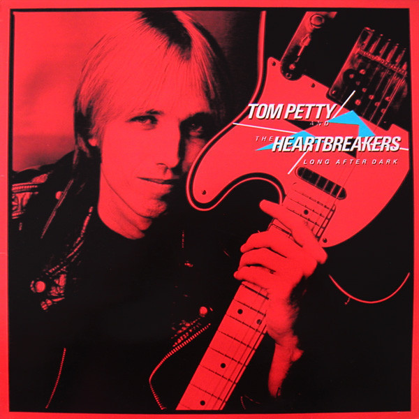 Tom Petty And The Heartbreakers – Long After Dark