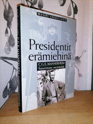 C. G. Mannerheim - Suurriistan metsästäjä - Gummerus - Uusi