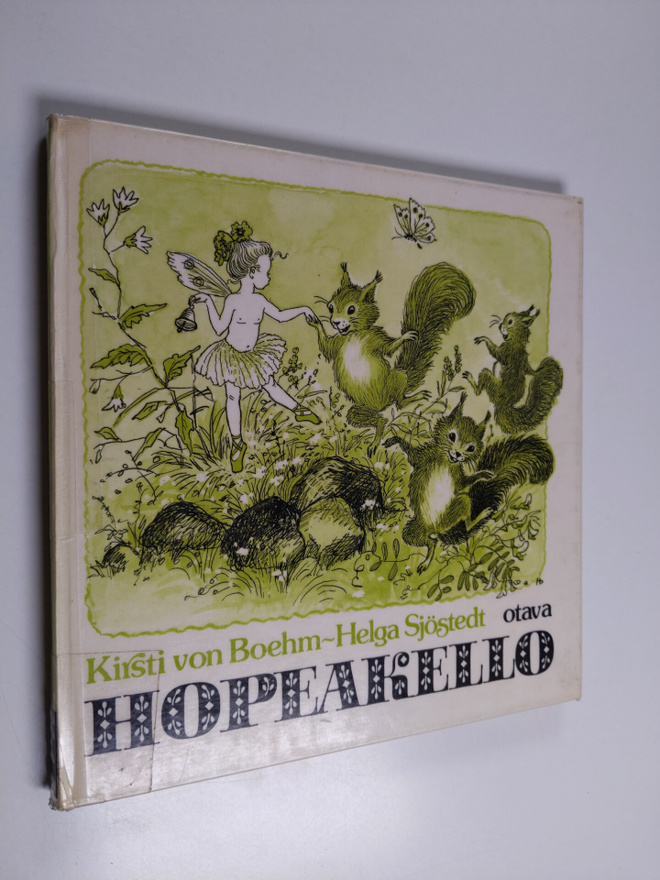 Kirsti von Boehm : Hopeakello ja muita satuja