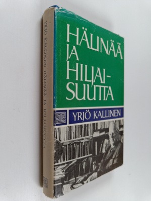 Yrjö Kallinen : Hälinää ja hiljaisuutta