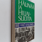Yrjö Kallinen : Hälinää ja hiljaisuutta - pikkukuva 1