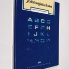 Matti Peltonen : Johtoajatuksia : johtamisen filosofiaa j... - pikkukuva 1