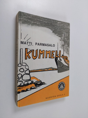 Matti Parmasalo : Kummeli : kertomus nuorille Pekasta ja ...