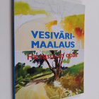 Ramon de Jesus Rodriguez Rodriguez : Vesivärimaalaus : ha... - pikkukuva 1