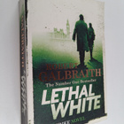 Robert Galbraith : Lethal white - pikkukuva 1