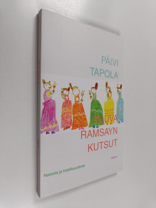 Päivi Tapola : Rouva Ramsayn kutsut : naisista ja kirjall...
