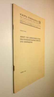 Ilmar Talve : Arbeit und Lebensverhältnisse der finnische...