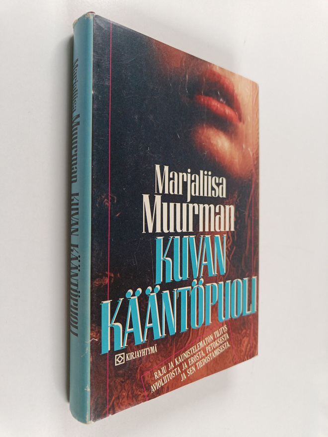 Marjaliisa Muurman : Kuvan kääntöpuoli