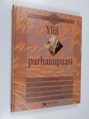 Hannele (toim.) Hietala : Yllä parhaimpaasi