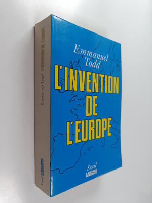 Emmanuel Todd : L'invention de l'Europe
