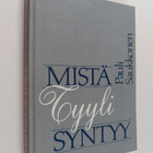 Pauli Saukkonen : Mistä tyyli syntyy - pikkukuva 1