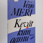 Veijo Meri : Kevät kuin aamu : runoja - pikkukuva 1