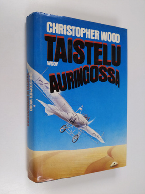 Christopher Wood : Taistelu auringossa