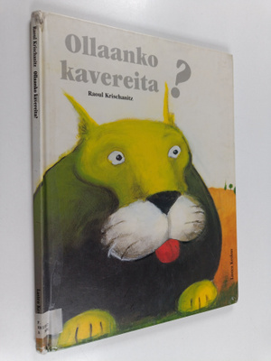 Raoul Krischanitz : Ollaanko kavereita