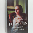 Pirjo Tuominen : Hakaniemen kaunis Helene : romaani vuosi... - pikkukuva 1