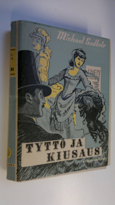 Michael Sadleir : Tyttö ja kiusaus