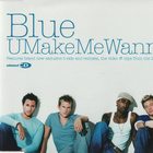 Blue • UMakeMeWanna CD-Single - pikkukuva 1