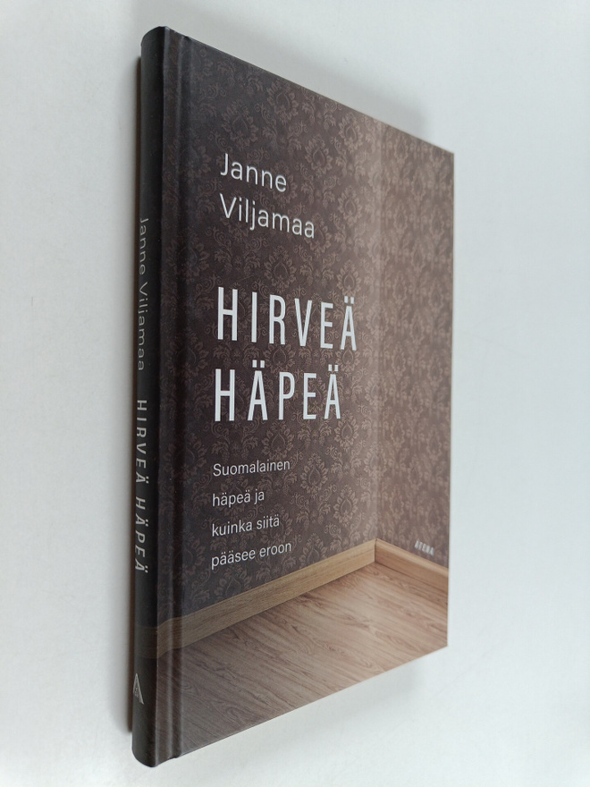 Janne Viljamaa : Hirveä häpeä : suomalainen häpeä ja kuin...
