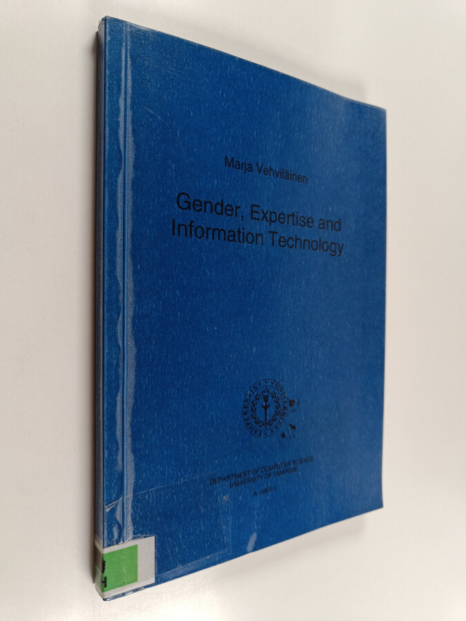 Marja Vehviläinen : Gender, expertise and information tec...