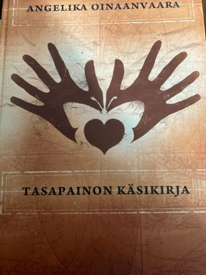 ANGELIKA OINAANVAARA: TASAPAINON KIRJA
