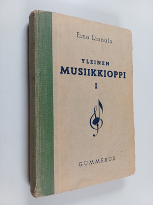 Eino Linnala : Yleinen musiikkioppi 1