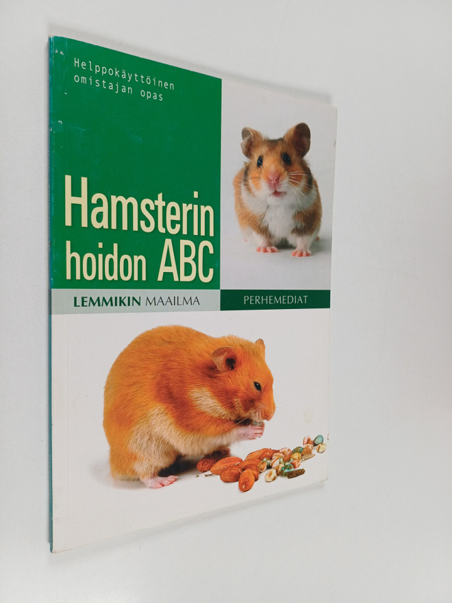 suomentanut Tomi Visakko : Hamsterin hoidon ABC