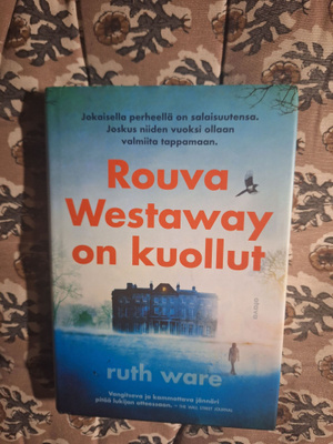 Ruth Ware : Rouva Westaway on kuollut 1p