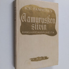 K. V. Tamminen : Aamuruskon siivin : aamuhartauspuheita - pikkukuva 1