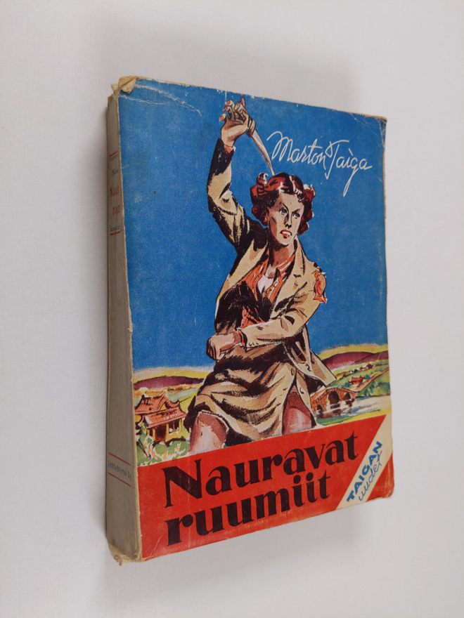 Marton Taiga : Nauravat ruumiit : tarina Macaosta ja sen ...