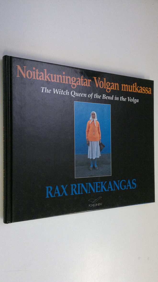 Rax Rinnekangas : Noitakuningatar Volgan mutkassa = The w...