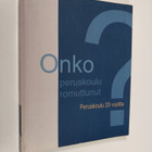 Sirpa (toim.) Wass : Onko peruskoulu romuttunut? : perusk... - pikkukuva 1