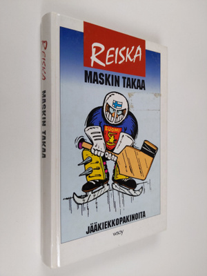 Reiska : Maskin takaa