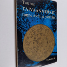 Taurus : Taivaanmerkit : Tunne itsesi ja ystäväsi - pikkukuva 1