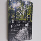 Ilona Suojanen : Onnellisuuspaineen alla : kun onnesta tu... - pikkukuva 1
