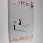 Julia Franck : Die Mittagsfrau : Roman - pikkukuva 1
