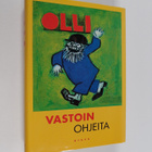 Olli : Vastoin ohjeita : toiset sata parasta pakinaa - pikkukuva 1