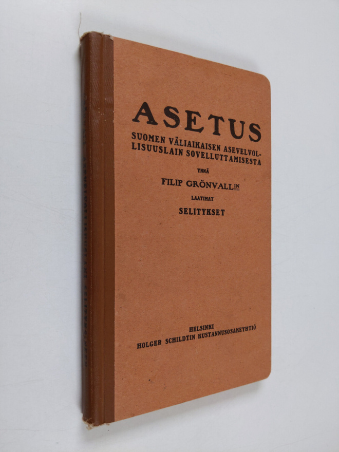 F. Grönvall : Asetus Suomen väliaikaisen asevelvollisuusl...