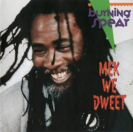 Burning Spear CD  Mek we dweet  1990