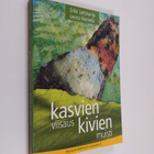 Erkki Lehtiranta : Kasvien viisaus, kivien muisti - pikkukuva 1