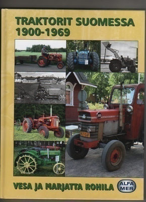 Rohila: Traktorit Suomessa 1900-1969, Alfamer 2010, sid, K4