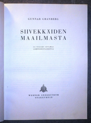 Gunnar Granberg : Siivekkäiden maailmasta   1945 1.p.