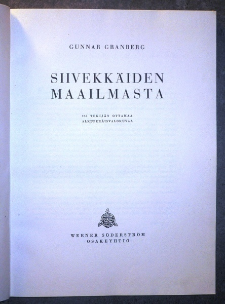 Gunnar Granberg : Siivekkäiden maailmasta   1945 1.p.