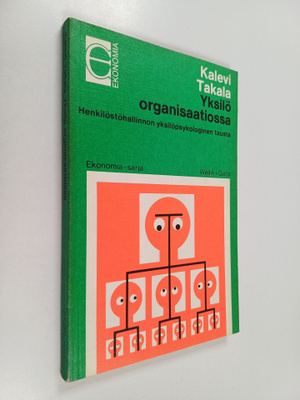 Kalevi Takala : Yksilö organisaatiossa : henkilöstöhallin...